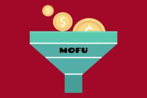 MOFU: la parte media del funnel de ventas o fase de consideración