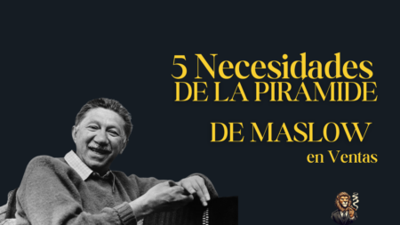 5 Necesidades de la Pirámide de Maslow