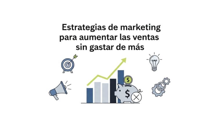 estrategias de marketing para aumentar las ventas